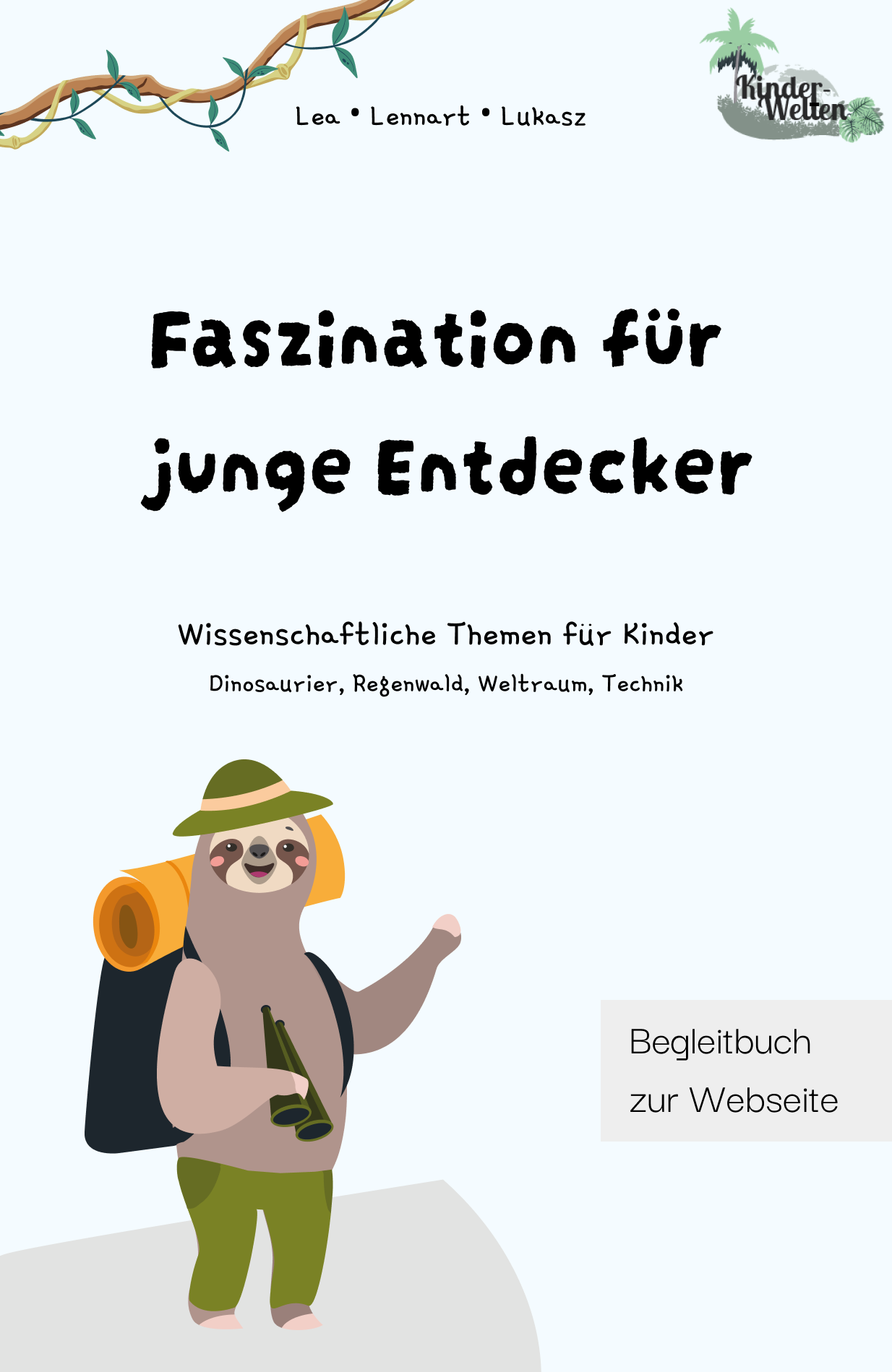 Vorderseite/Cover des Begleitbuchs mit dem Titel 'Faszination für junge Entdecker'.